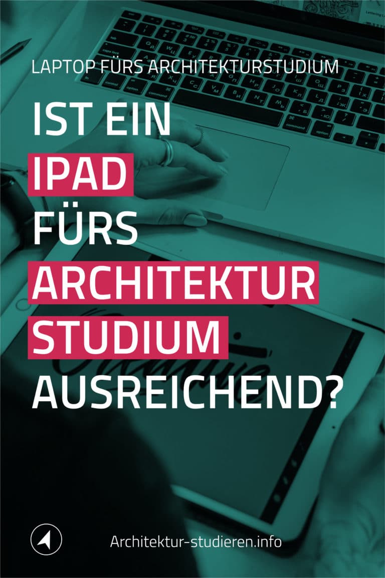 Empfehlung iPad im Architekturstudium 2021/2022 | © Anett Ring, Architektur-studieren.info