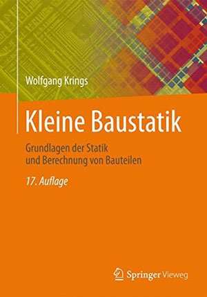 Wolgang Krings: Kleine Baustatik | © Springer Vieweg Verlag