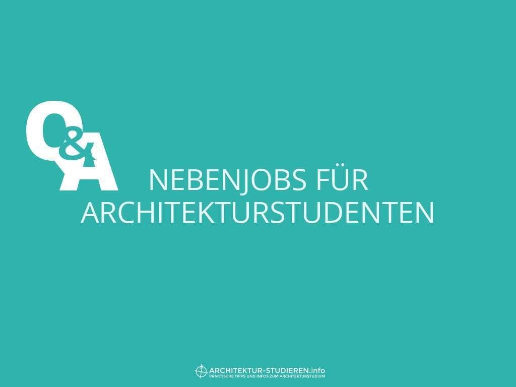 Nebenjobs für Architekturstudent? | © Anett Ring, Architektur-studieren.info
