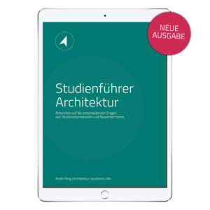 E-Book "Studienführer Architektur" für Bewerber*innen und Studieninteressierte zum Architekturstudium | © Anett Ring, Architektur-studieren.info