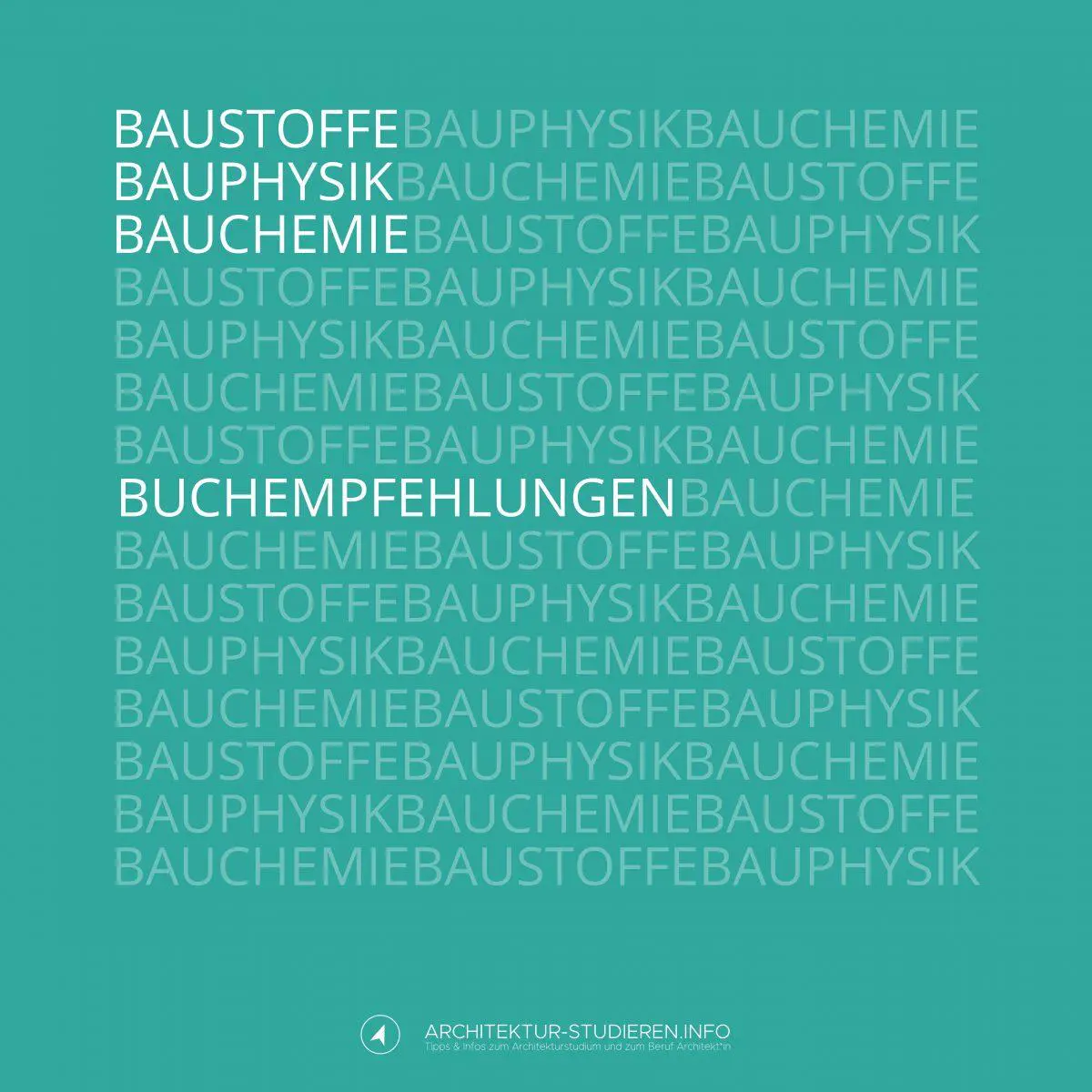 Bücher: Bauphysik Baustofflehre Bauchemie | © Anett Ring, Architektur-studieren.info