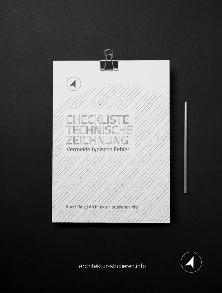 Checkliste Technische Zeichnung (Architektur/Hochbau) | © Anett Ring, Architektur-studieren.info