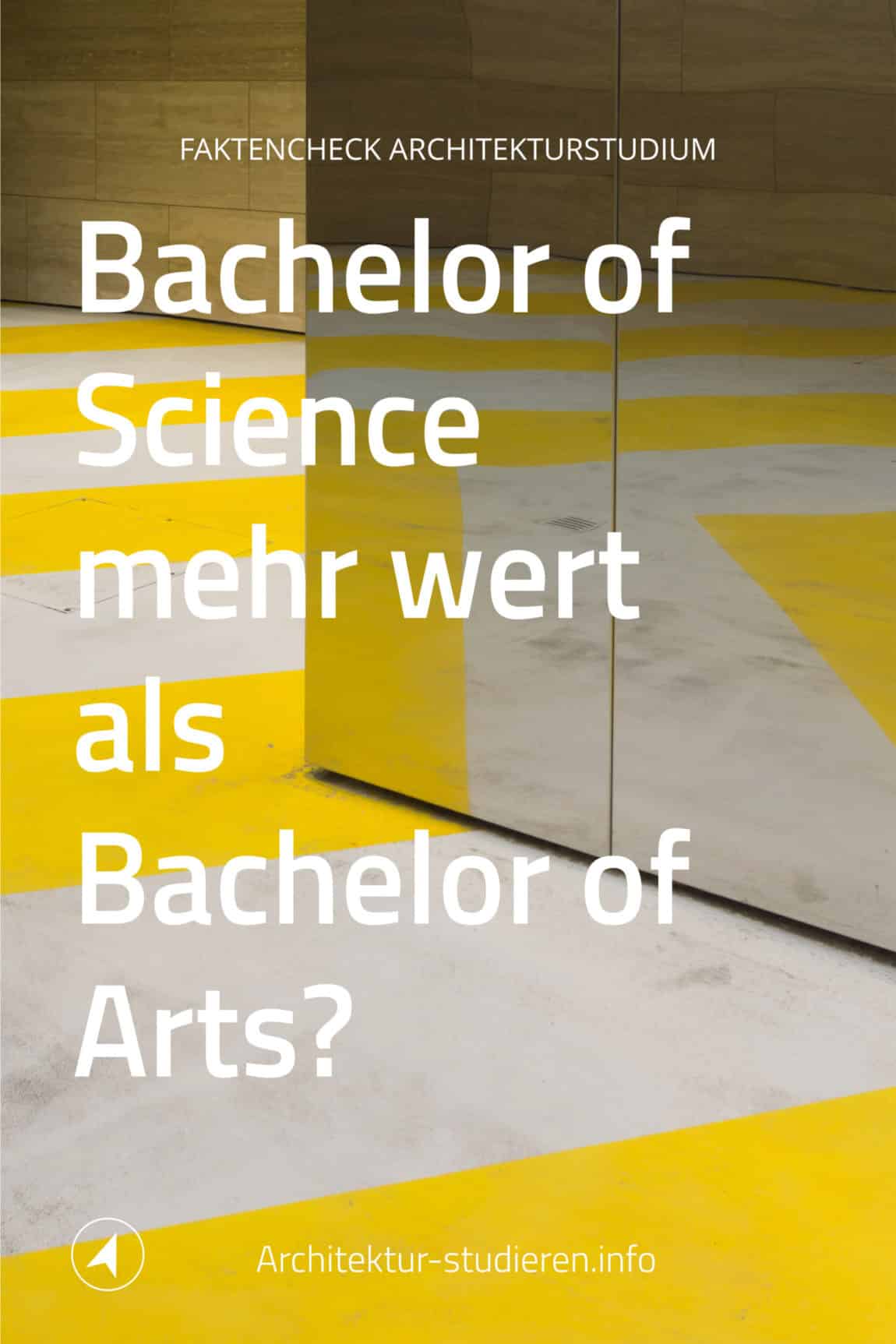 #Faktencheck Architekturstudium: "Bachelor of Science" mehr wert als "Bachelor of Arts"? | © Anett Ring, Architektur-studieren.info