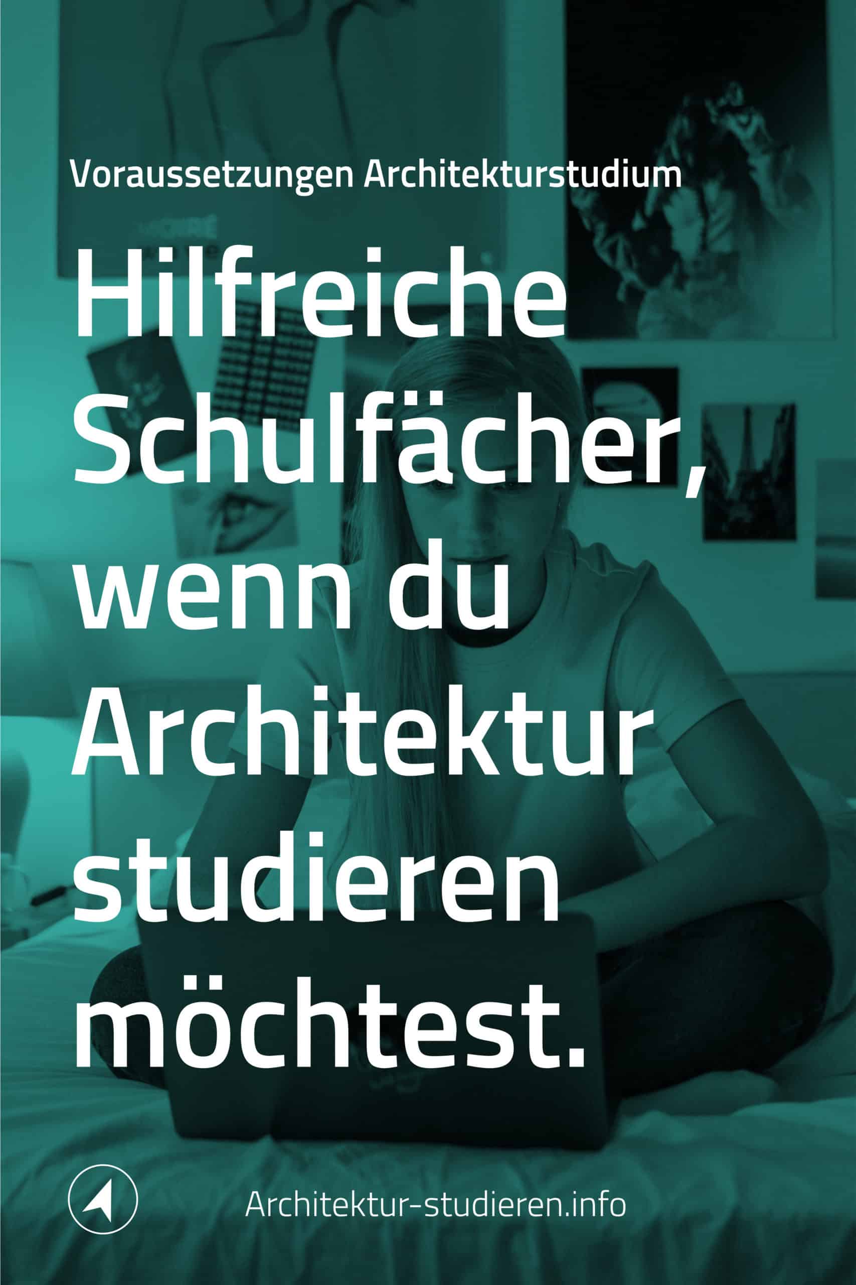 Welche Schulfächer sind für ein Architekturstudium nützlich?