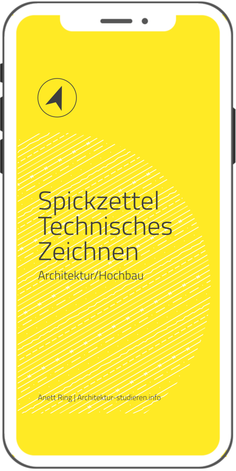 E-Book: Spickzettel mit Grundlagen Technisches Zeichnen 2022/2023 | © Anett Ring, Architektur-studieren.info