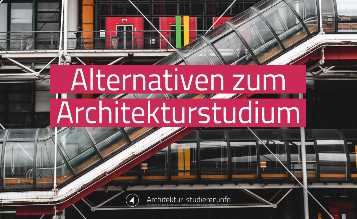 Alternativen zum Architekturstudium. Für alle, die nicht mehr Architektur studieren möchten oder keinen Studienplatz bekommen haben. | © Anett Ring, Architektur-studieren.info