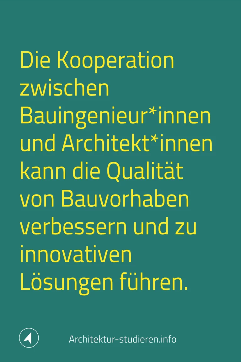 Die Kooperation zwischen Bauingenieur*innen und Architekt*innen kann die Qualität von Bauvorhaben verbessern und zu innovativen Lösungen führen. | © Anett Ring, Architektur-studieren.info